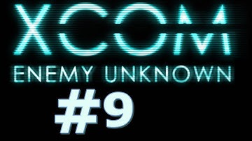 X-com: Enemy Unknown [Part 9] - The Calm Before the Storm