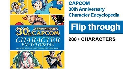 Capcom 30th Anniversary Character Encyclopedia Flip Through