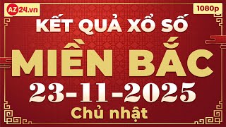 Xổ Số Miền Bắc 23112025 Xsmb - Sxmb - Kqxsmb - Xstd - Kết Quả Xổ Số Miền Bắc Hôm Nay Chủ Nhật