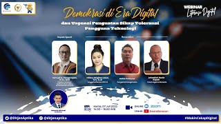 [Webinar] Demokrasi di Era Digital dan Urgensi Penguatan Sikap Toleransi Pengguna Teknologi