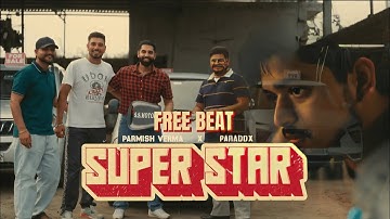 SUPERSTAR (Official Video) | PARMISH VERMA Ft. Paradox | Osmonic