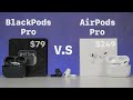 BlackPods Pro v.s AirPods Pro - ¿Vale La Pena?