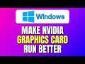 How To Make NVIDIA Graphics Card Run Better | Best NVIDIA Card Settings | Easy Tutorial