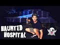 My Ghost Followed Me Here! *HAUNTED HOSPITAL*