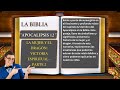 APOCALIPSIS &quot; CAPÍTULO 12 👉22 &quot; LA MUJER Y EL DRAGÓN: VICTORIA ESPIRITUAL - PARTE 2