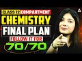 Class 12 Compartment Chemistry 2026 🚀 | Final Plan to Score 70/70