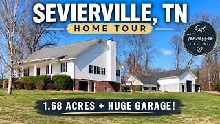 Sevierville TN Home Tour   1 68 Acres   HUGE Garage   Boyds Creek