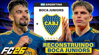 Rebuilding Boca Juniors 🇦🇷 | EA FC 26