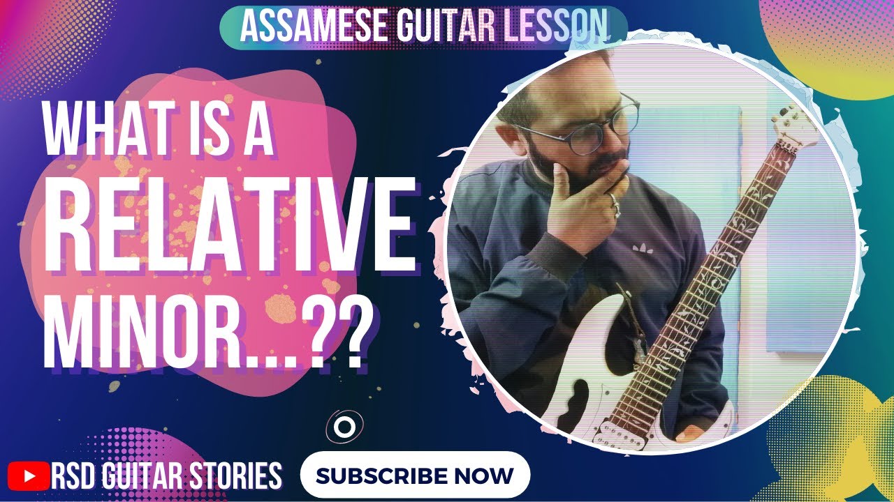 Relative Minor | Easy Guitar Trick To Find Any Relative Minor | Assamese Guitar Lesson