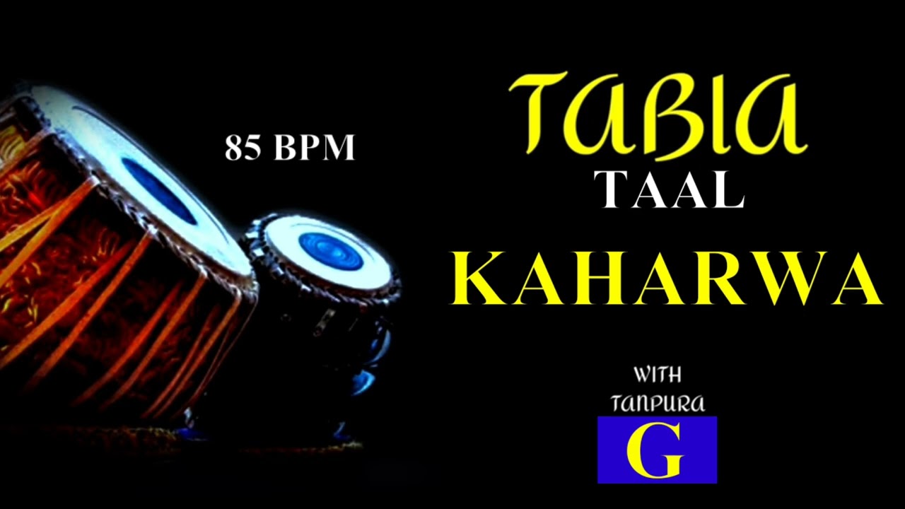 KAHARWA TAAL 8 BEATS । TABLA TAAL LOOP WITH TANPURA  SCALE ( G )