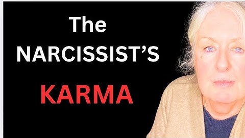 Wanneer zal karma de narcist bijten?