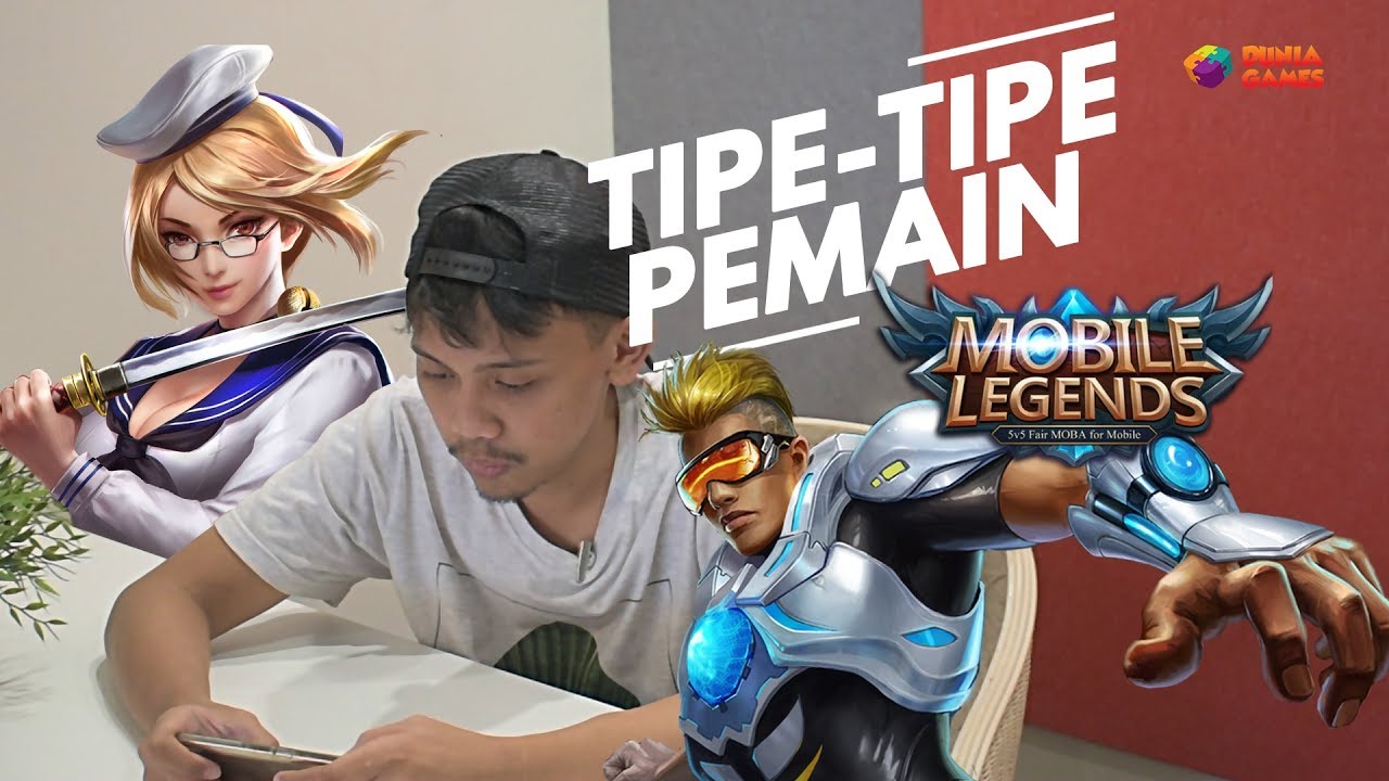 Mobile Legends Tipe Tipe Pemain ML Di Indonesia YouTube
