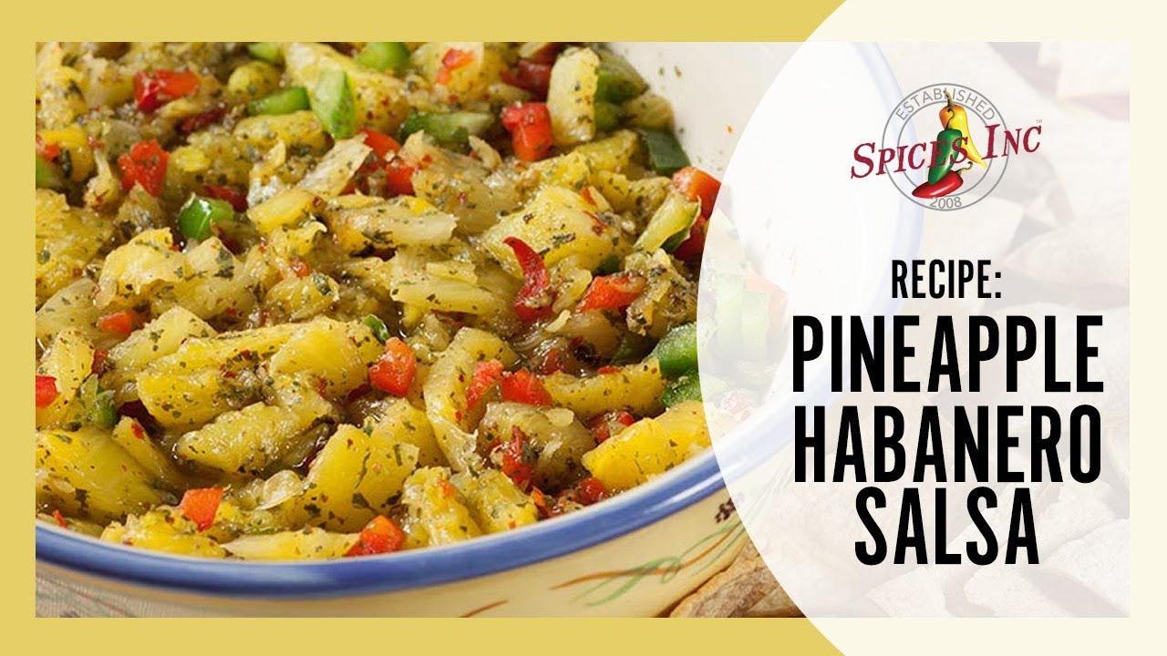 Pineapple Habanero Salsa YouTube