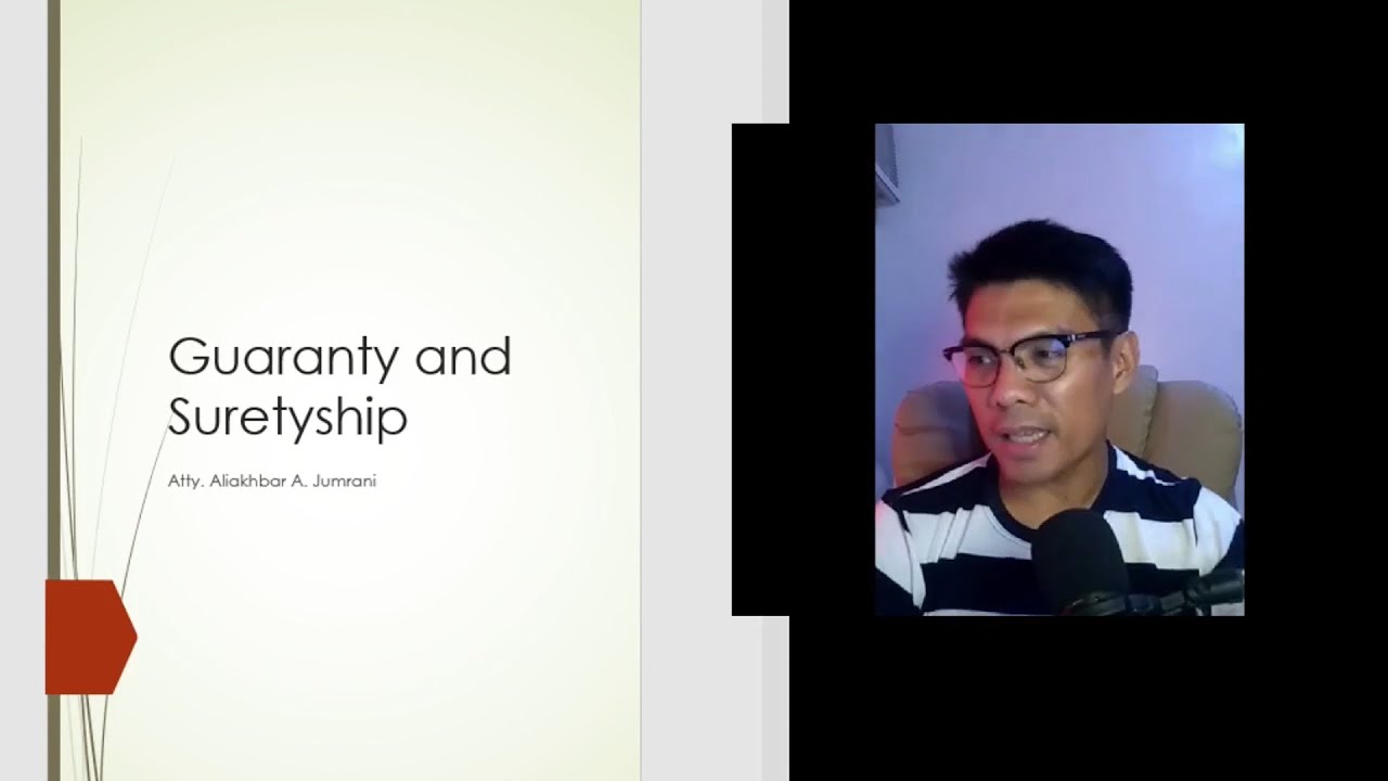 CIVIL LAW: Guaranty and Suretyship