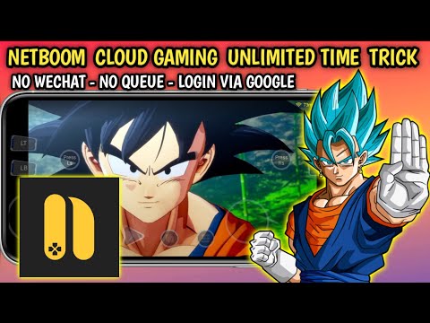 Netboom Cloud Gaming Unlimited Time, No Wechat, No VPN, Best Cloud Gaming, App Unlimited Time