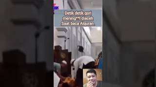 video viral saat baca Alquran meninggal #viralshorts