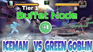 Tier 1 alliance war Iceman vs Green Goblin (Buffet node) | marvel contest of champions