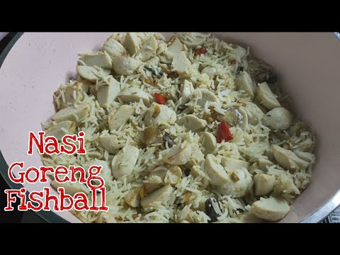 Nasi Goreng Fishball