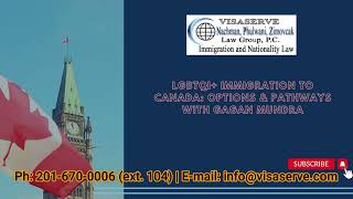 LGBTQI+ Immigration to Canada: Options & Pathways with Gagan Mundra