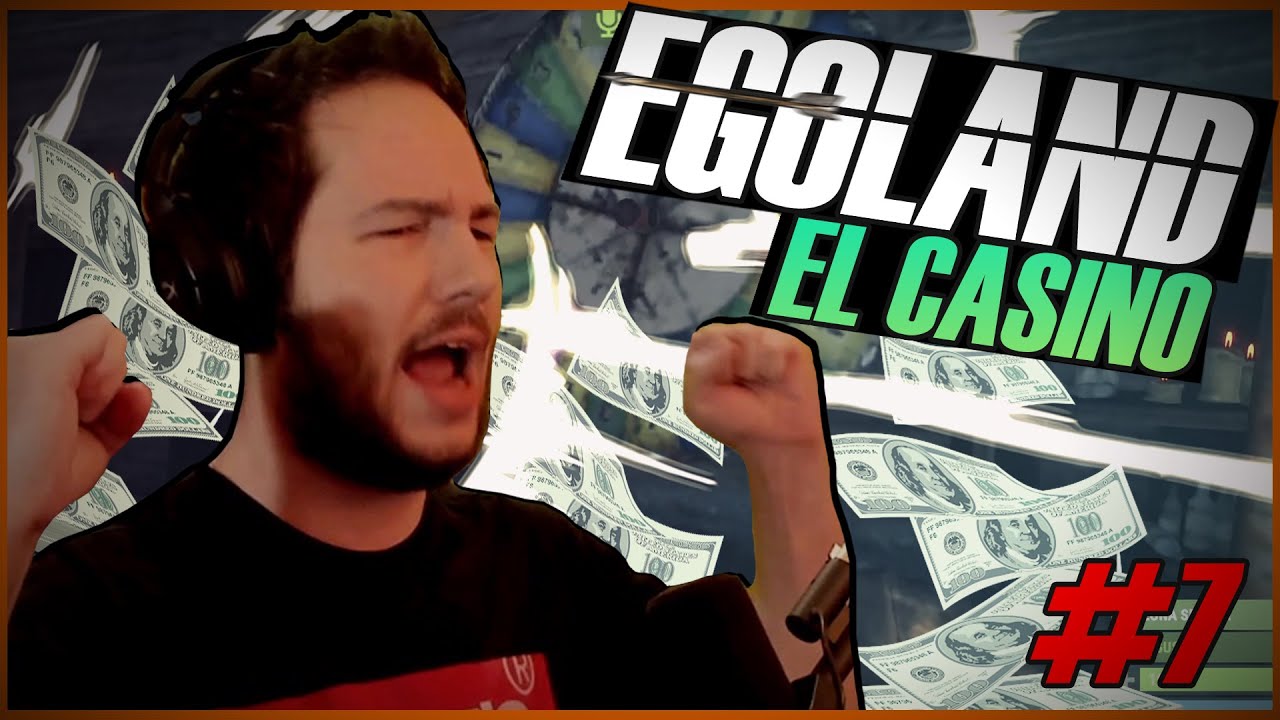 GANANDO EN EL CASINO! | EGOLAND #7