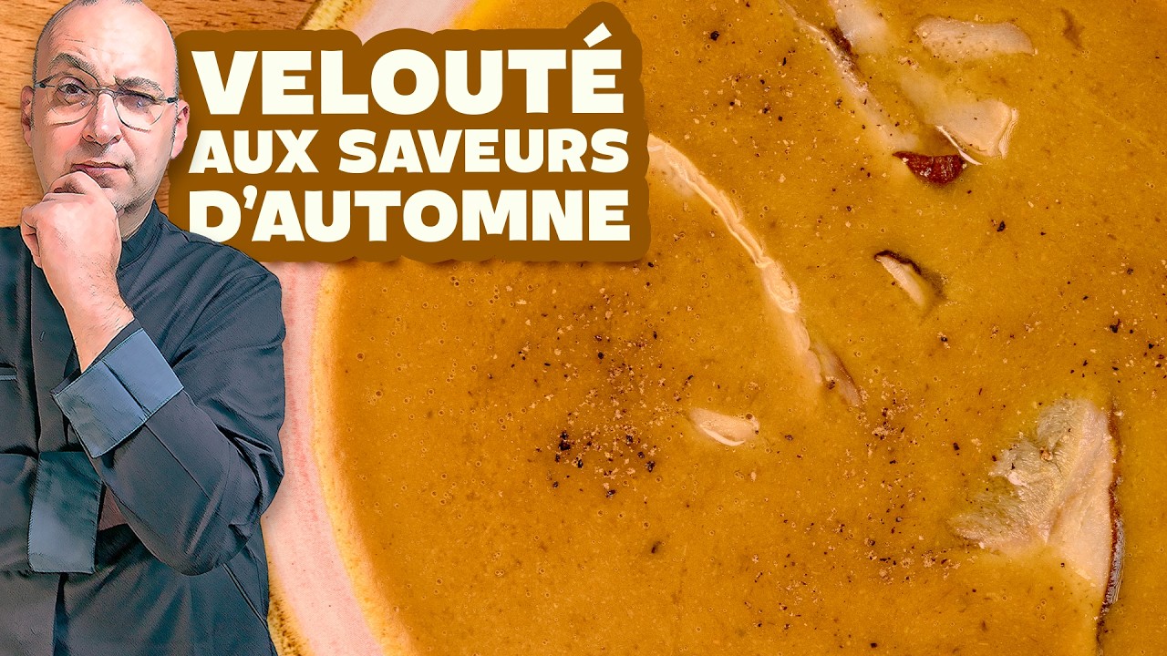 Un délicieux Velouté aux saveurs d'Automne !