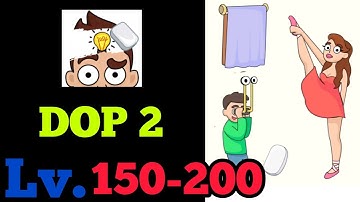 DOP 2:  Answers  151 - 200  Levels  Gameplay Walkthrough  | All Levels (Android) Part 3