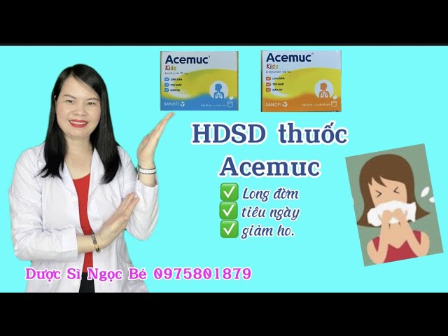 Outline Video Acemuc là thuốc gì? Làm thế nào để tan & tiêu đờm? |Dược Sĩ Ngọc Bé|