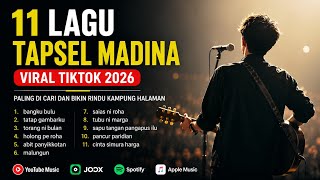 11 VIRAL TIKTOK TAPSEL MADINA SONGS 2026 🎵 Most Searched & Makes You Homesick🔥🎧