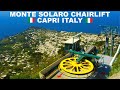 MONTE SOLARO CHAIRLIFT CAPRI ITALY