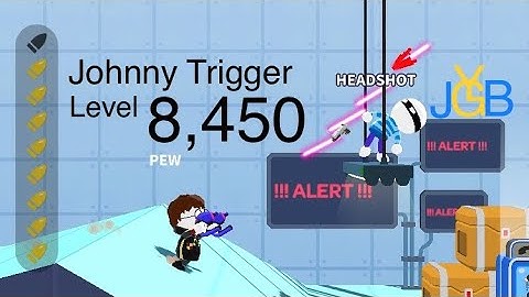 Johnny Trigger level 8,450