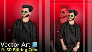 SR Editing Zone Special Vector Art • Vector Art Photo Editing ft. SR Editing Zone b• Amar Edition