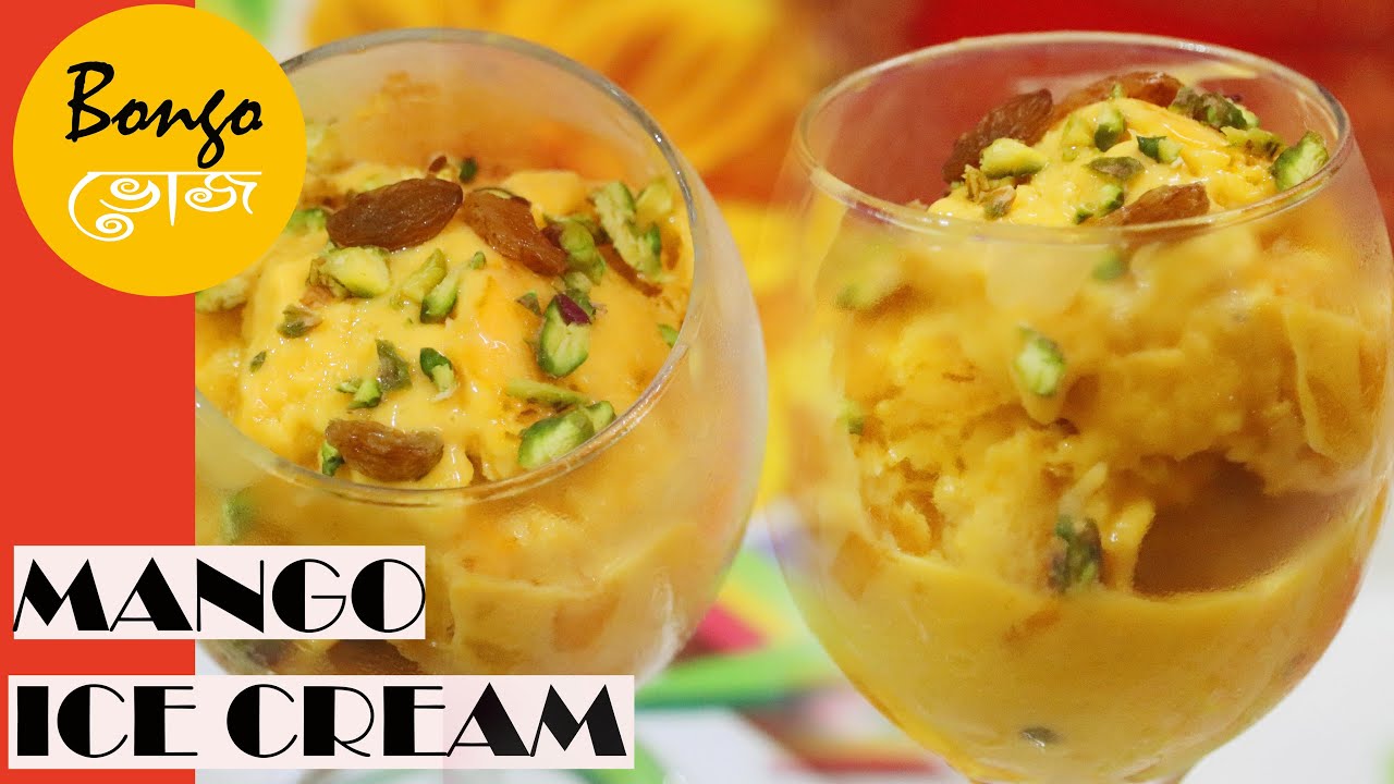 mango ice cream recipe mango ice cream recipe in bengali homemade
