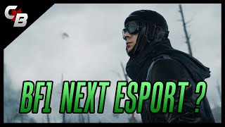 Battlefield 1 - Next Big Esport ? Bf1 Multiplayer News