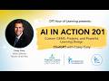 AI In Action 201 Custom GEMS Projects And Powerful Learning Design With Casey Cuny 