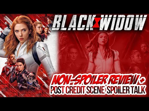 Black Widow (2021) NON-SPOILER Review + Post Credit Scene SPOILER TALK