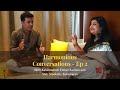 Harmonious conversations  ep 02 with kalaimamani vid embar kannan and smt sreekutty sukumaran