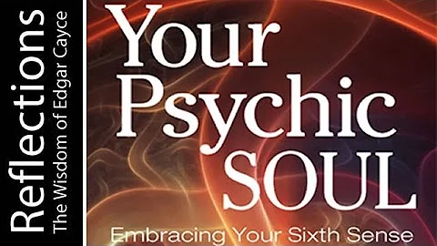 Reflections: The Wisdom of Edgar Cayce with Judith...