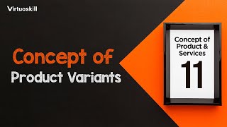 11 - Concept of Product Variants
