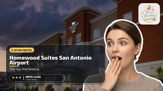 Homewood Suites by Hilton San Antonio Airport, TX - This Stay Was Amazing | San Antonio (TX)🛏️