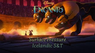 Encanto - Under the surface (Icelandic S&T)