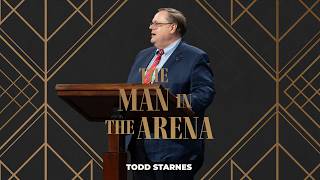 The Man In The Arena | Todd Starnes News