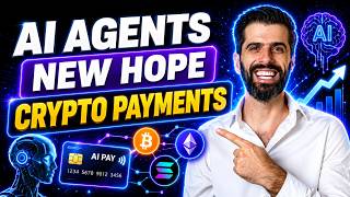AI Agents Are The New Hope For Crypto - Agentic Payments
