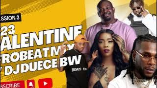 BEST AFROBEAT MIX 2023 l VALENTINE EDITION l Ruger, Davido, Burnaboy, kizz Daniel, Oxlade,Tekno