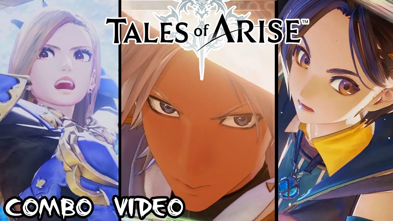 All Characters Combo Video - Tales of Arise [テイルズオブアライズ