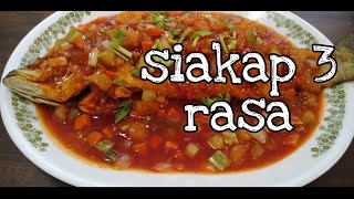 Resepi Siakap 3 rasa |sedap | mudah