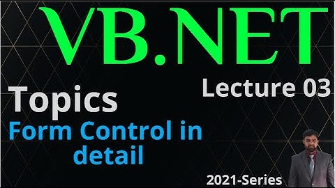 vb.net in urdu | form control in detail | lecture 03