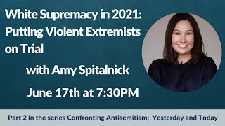 White Supremacy in 2021: Putting Violent Extremists on Trial