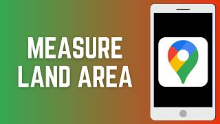 How to Measure a Land Area on Google Maps screenshot 1