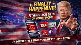 5 Things ICE Can See on Your Phone Right Now — Remove This Before Your Interview (2026)