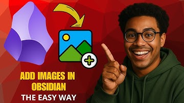 How to Add Images in Obsidian (2025 Simple Tutorial)